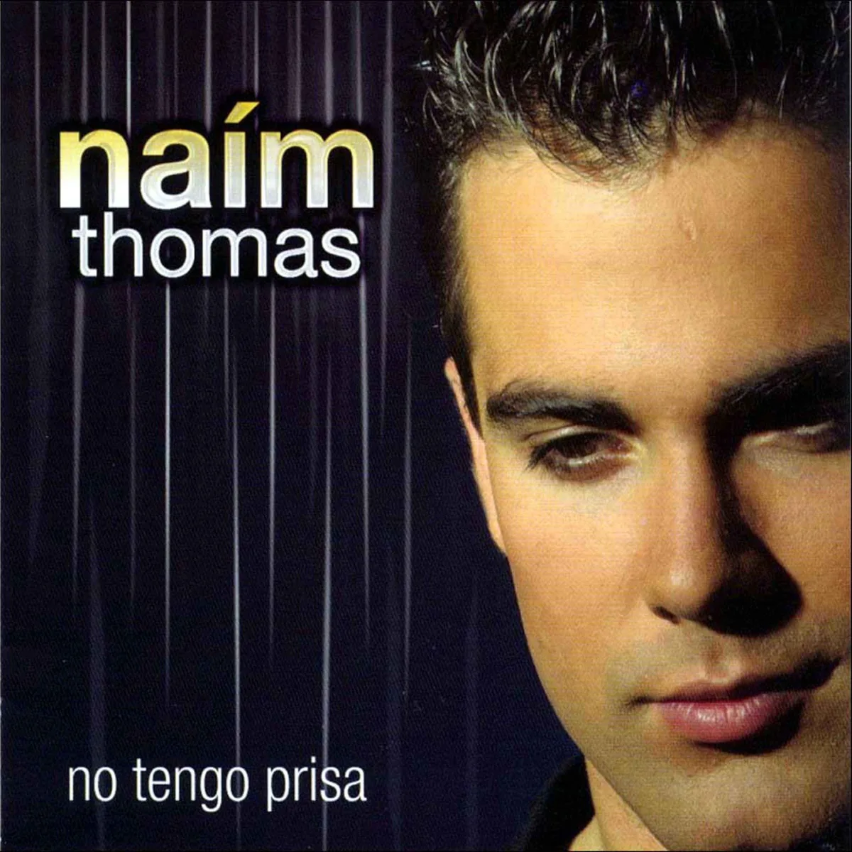 No tengo prisa album cover by Naim Thomas
